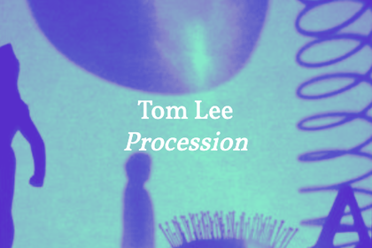 Tom Lee – Procession
